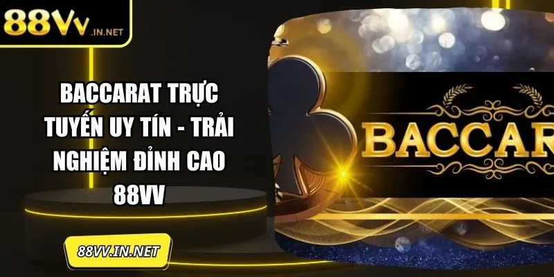 baccarat-truc-tuyen-uy-tin